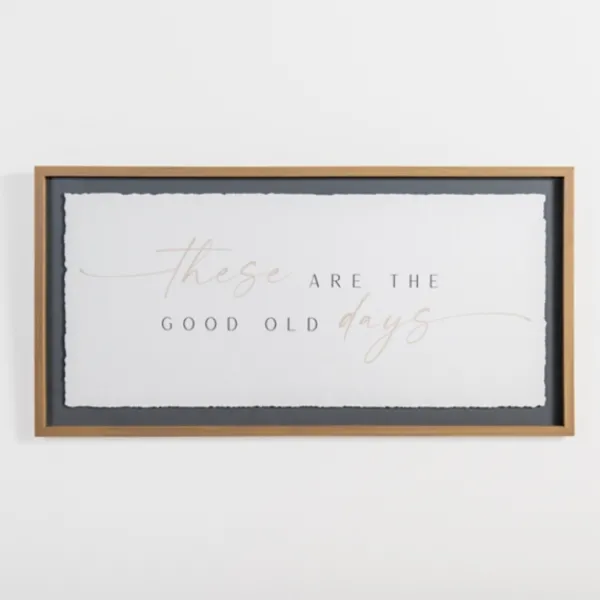 Wall Quotes & Signs-Kirkland's Home These Are The Good Old Days Framed Wall Plaque White/Gray/Tan