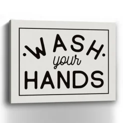 Wall Quotes & Signs-Kirkland's Home Wash Your Hands Giclee Canvas Art Print, 20X16 In. Black/White